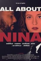 Nina Hakkında Her Şey (All About Nina) 2018